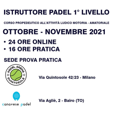 3° Corso base per Istruttori di Padel - Ottobre Novembre 2021