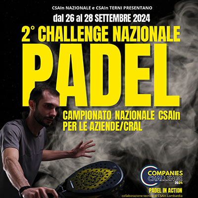 TERNI: Campionato Nazionale CSAIn Padel 27/28 Settembre 2024