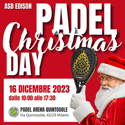 17 dicembre 2023: Padel Christmas Day all'Arena Quintosole!