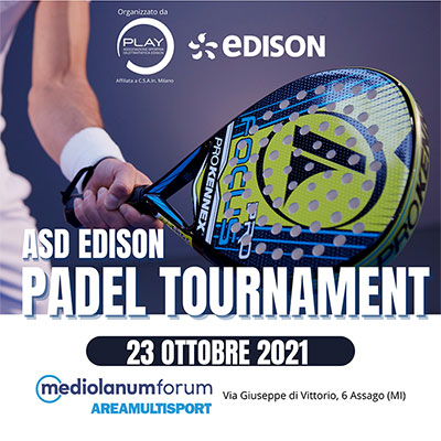 ASD EDISON PADEL TOURNAMENT: 23 Ottobre 2021