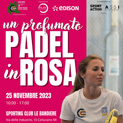 PADEL IN ROSA: 25 novembre 2023 - Colturano